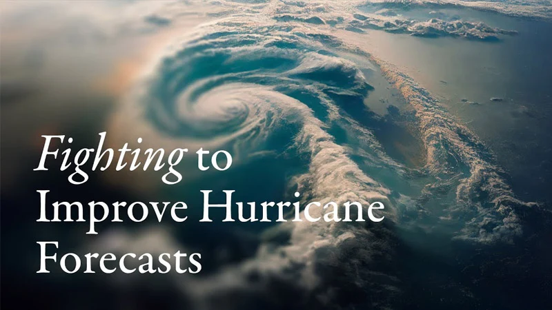 Satellite view of a swirling hurricane over the ocean with white text overlay reading Fighting to Improve Hurricane Forecasts.